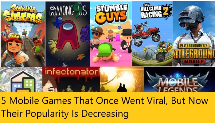 5 Mobile Games That Once Went Viral, But Now Their Popularity Is Decreasing